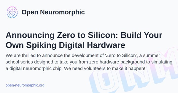Social share preview for Announcing Zero to Silicon: Build Your Own Spiking Digital Hardware