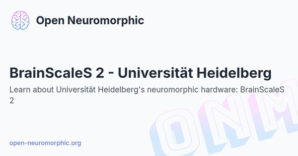 Social share preview for BrainScaleS 2 - Universität Heidelberg