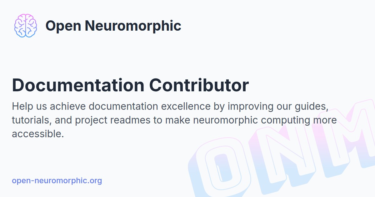 Documentation Contributor - Open Neuromorphic