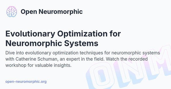 Social share preview for Evolutionary Optimization for Neuromorphic Systems