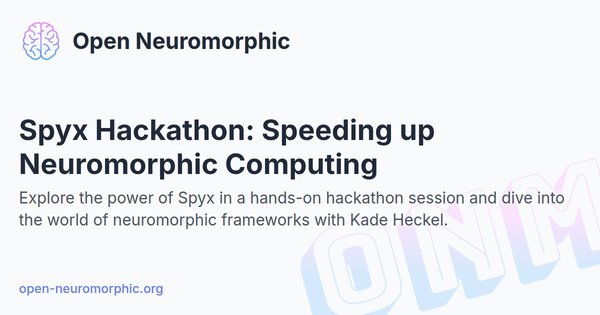 Social share preview for Spyx Hackathon: Speeding up Neuromorphic Computing