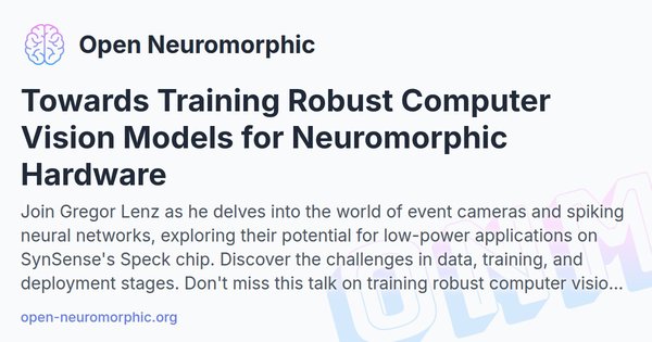 Social share preview for Towards Training Robust Computer Vision Models for Neuromorphic Hardware